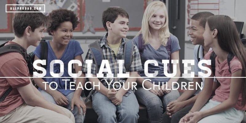 Social Cues to Teach Your Children | All Pro Dad