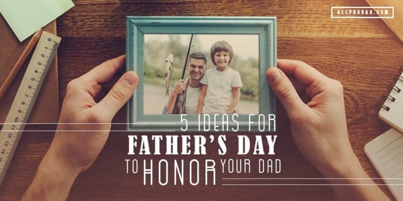 ideas for fathers day