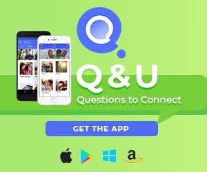Q&U Questions to Connect