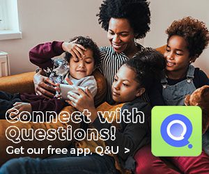 Q&U free app questions to connect