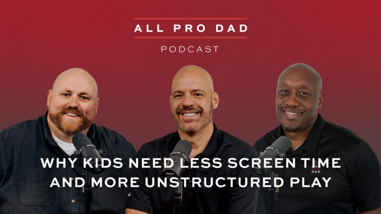 The All Pro Dad Podcast - All Pro Dad